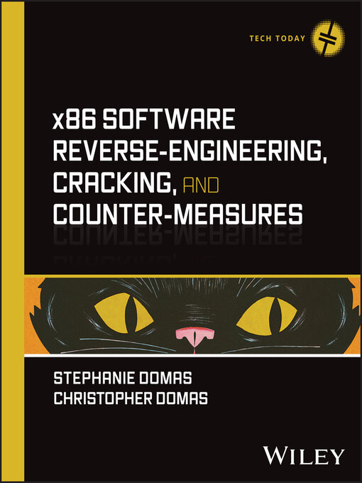 Title details for x86 Software Reverse-Engineering, Cracking, and Counter-Measures by Stephanie Domas - Available